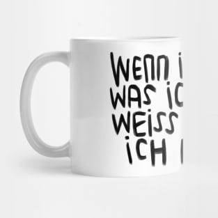 Funny German, Hoere Sage Denke Mug